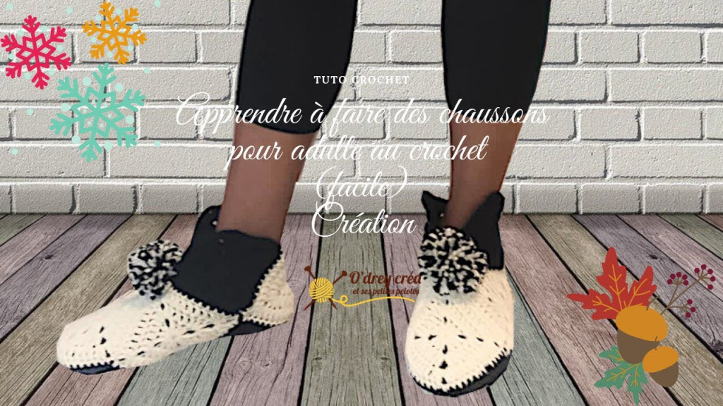 Apprendre Faire Des Chaussons Pour Adulte Au Crochet Facile Odrey Cra 1024x576